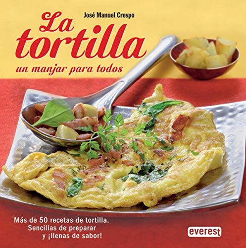 Portada de La tortilla, un manjar para todos