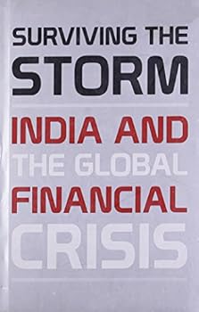 Hardcover Surviving the Storm: India and the Global Financial Crisis [Hardcover] [Nov 15, 2010] Dhiraj Nayyar Book