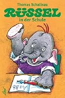 Rüssel in der Schule 3896032089 Book Cover