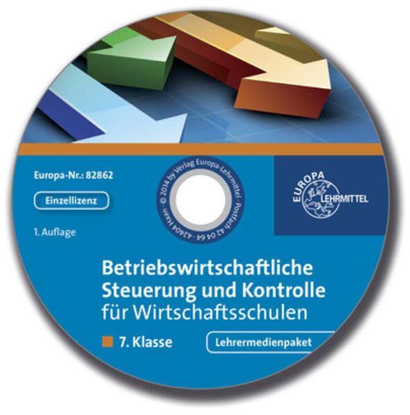 Betriebswirtschaftliche Steuerung und Kontrolle für Wirtschaftsschulen: 7. Klasse - Lehrermedienpaket