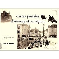 Cartes postales d'Annecy et sa région 2912425360 Book Cover
