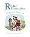 R is for Remember: An ABC Book about Jesus