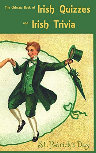The Ultimate Book of Irish Quizzes and Irish...