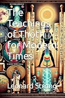 The Teachings of Thoth for Modern Times B0G6Z42KDX Book Cover