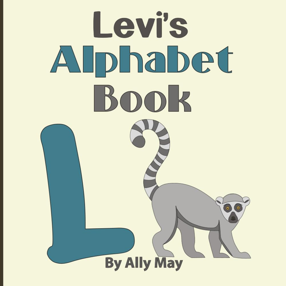 Levi's Alphabet Book: A Children's Personalized Animal ABCs and 123s