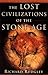 The Lost Civilizations of the Stone Age