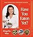 Have You Eaten Yet?: Family Recipes from a Restaurant Daughter (A Cookbook)