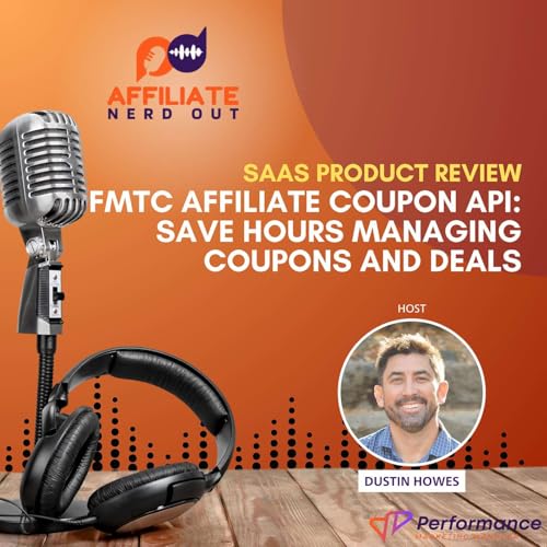FMTC Affiliate Coupon API: Save Hours Managing Coupons and Deals