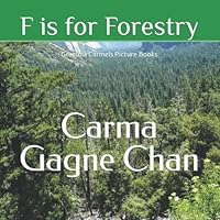 F is for Forestry B089M1J4MZ Book Cover