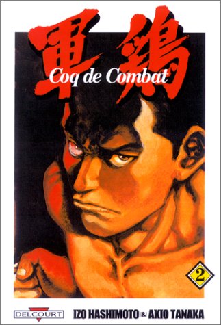 Télécharger Coq de combat, tome 2 livre En ligne