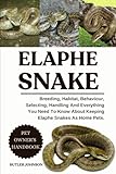 elaphe dione kaufen  ELAPHE SNAKE: Breeding, Habitat, Behaviour, Selecting, Handling And Everything You Need To Know About Keeping Elaphe Snakes As Home Pets.
