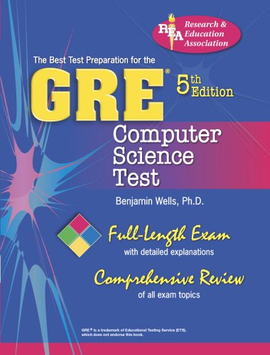 GRE Computer Science (GRE Test Preparation): Wells Ph.D., Benjamin ...