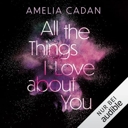 All the Things I Love about...