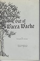 Out of Wacca Wache B002RJLLG4 Book Cover