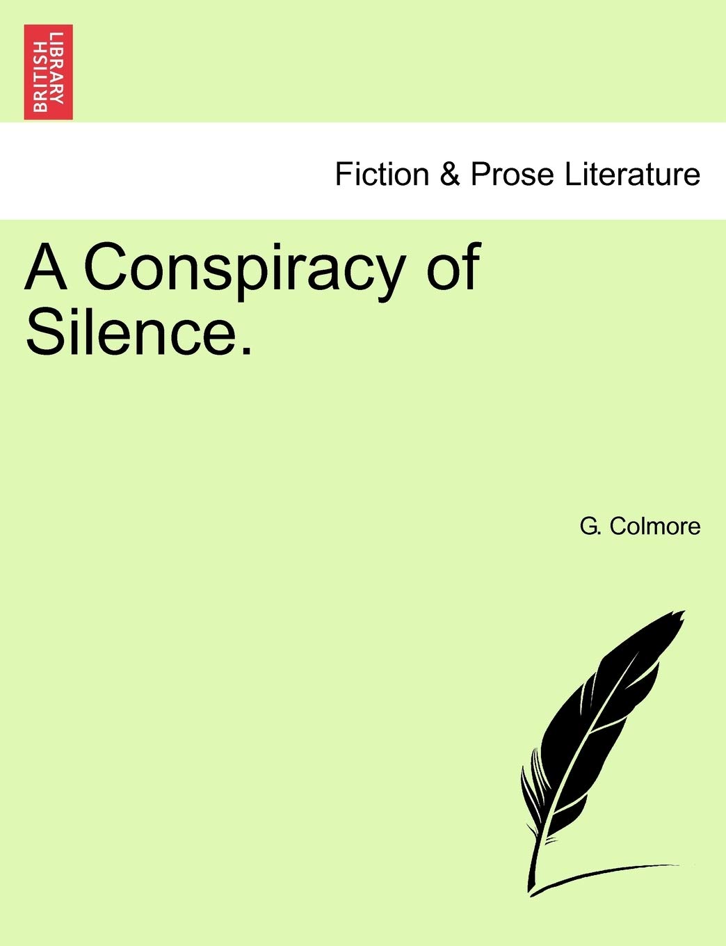 A Conspiracy of Silence.