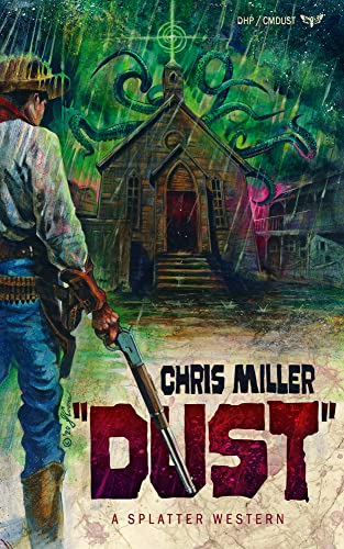 Dust (Splatter Western) view 2
