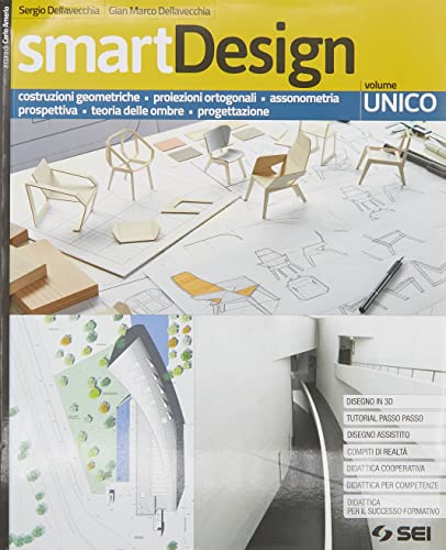 smartDesign. Vol. unico. Per le Scuole superiori. Con e-book. Con espansione online