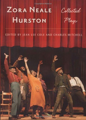 Zora Neale Hurston: Collected Plays (Multi-Ethnic Literatures of the Americas (MELA))