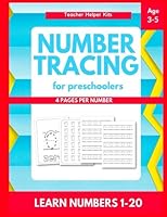 Number Tracing : Number Tracing Books for Kids Ages 3-5,Number Tracing Workbook,Number Writing Practice Book,Number Tracing Book for Preschoolers 1717116949 Book Cover