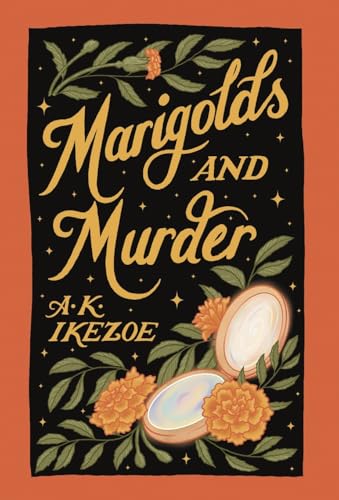 Marigolds and Murder (Exalted)