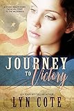 Journey to Victory: Sweeping Historical Saga (The American Journey Book 1)