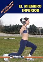 Guía práctica de musculación: el miembro inferior 8498236436 Book Cover