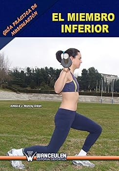 Paperback Guia practica de musculacion: el miembro inferior [Spanish] Book