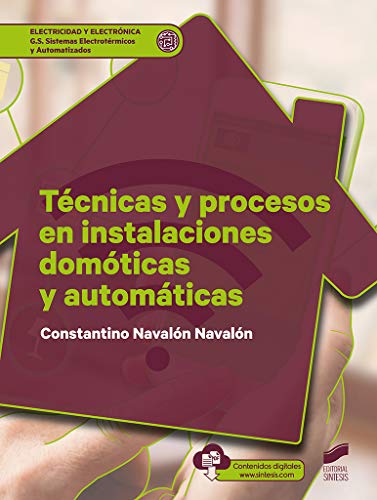 Técnicas y procesos en instalaciones domóticas y automáticas: 59 (Electricidad y electrónica)