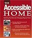 The Accessible Home: Updating Your Home for Changing Physical Needs