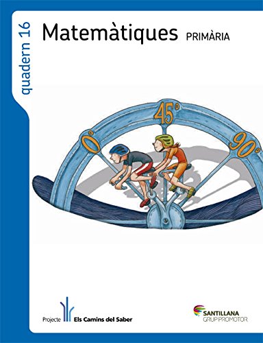 Portada de QUADERN 16 MATEMATIQUES 6 PRIMARIA 1 TRIM ELS CAMINS DEL SABER
