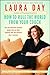 How to Rule the World from Your Couch