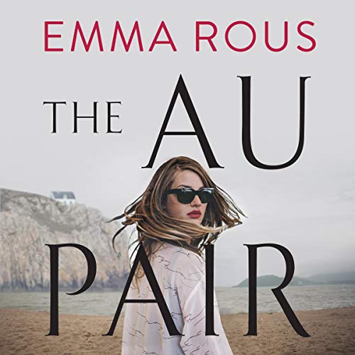 The Au Pair: A spellbinding mystery full of dark family secrets (Audio ...
