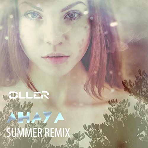 Ahaya (Summer Remix)