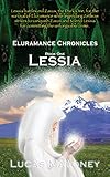  Eluramance Chronicles: LESSIA: BOOK One of Three (English Edition)