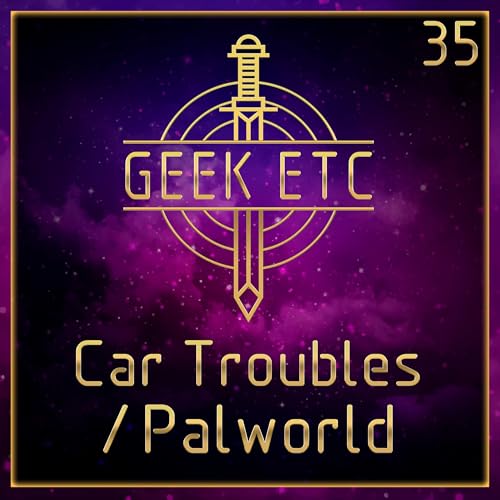 Car Troubles / Palworld