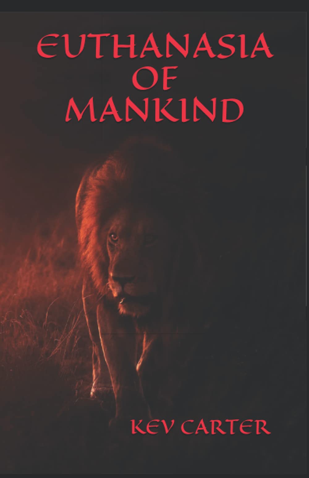 EUTHANASIA OF MANKIND