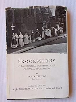 Hardcover PROCESSIONS: A Dissertation Together with Practical Suggestions Book