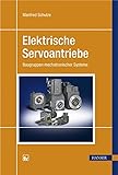 servoantrieb modellbau  Elektrische Servoantriebe: Baugruppen mechatronischer Systeme