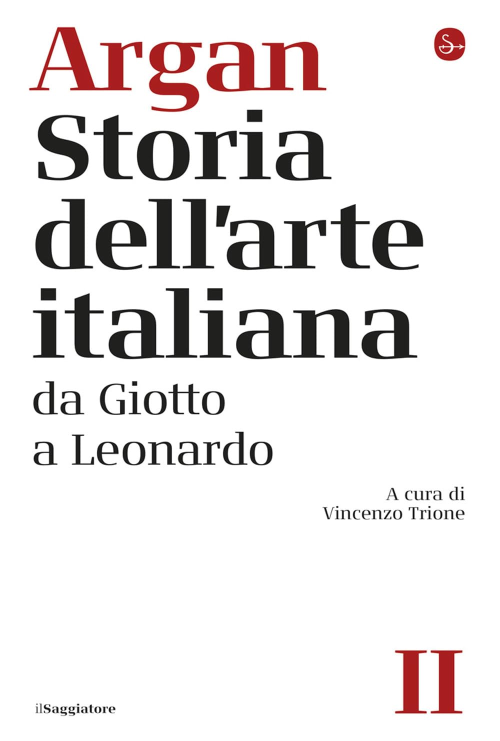 Storia Dell'arte Italiana. Da Giotto A Leonardo (Vol. 2) - 4