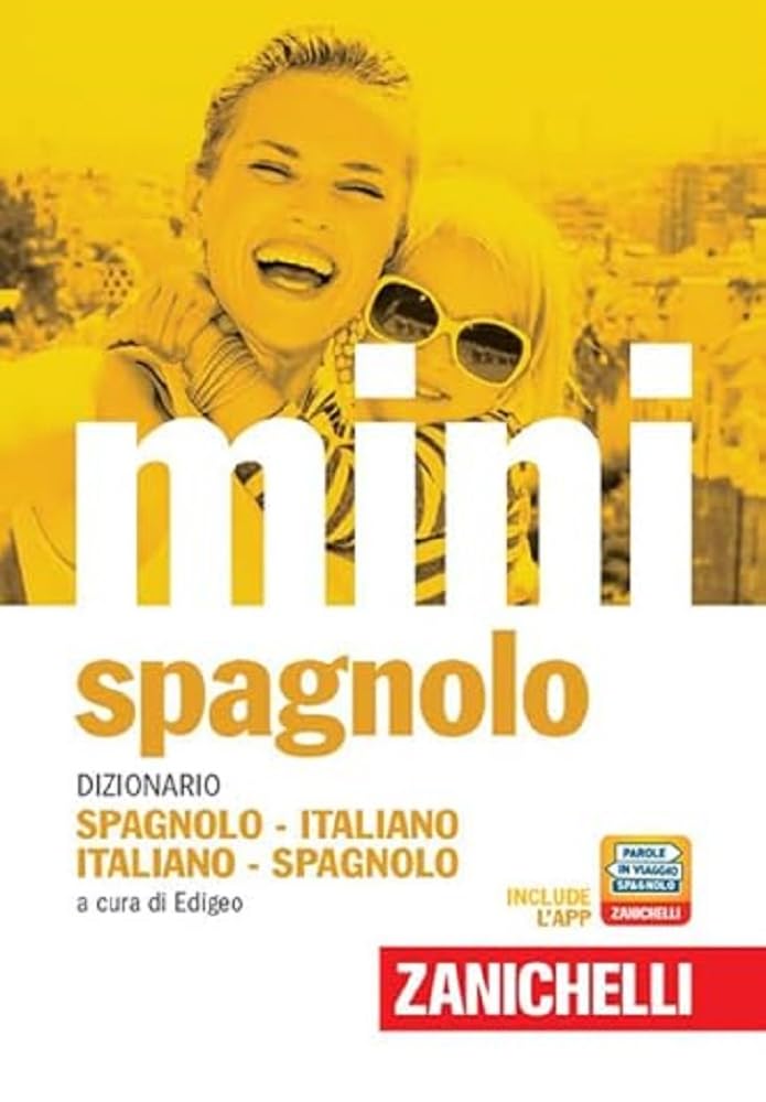 Il Mini Di Spagnolo. Dizionario Spagnolo-Italiano, Italiano-Spagnolo. Con Contenuto Digitale (Fornito Elettronicamente) - 4