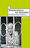  Wohnblockblues mit Hirtenflöte. Rumänien neu erzählen (Wagenbachs andere Taschenbücher)
