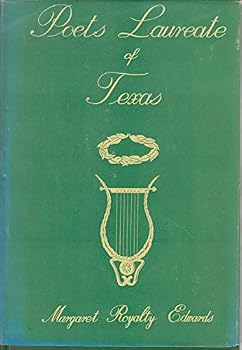 Poets laureate of Texas, 1932-1966