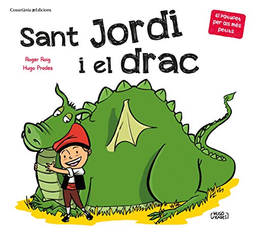 Sant Jordi i el drac (cartró): 2 (El Patufet Per Als Més Petits)