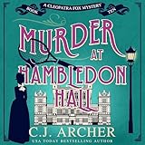 Murder at Hambledon Hall: Cleopatra Fox Mysteries, Book 10