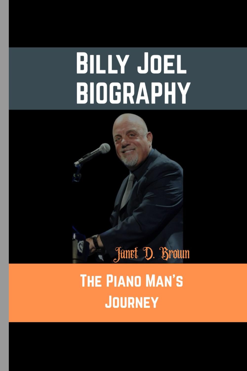 Billy Joel: The Piano Man’s Journey