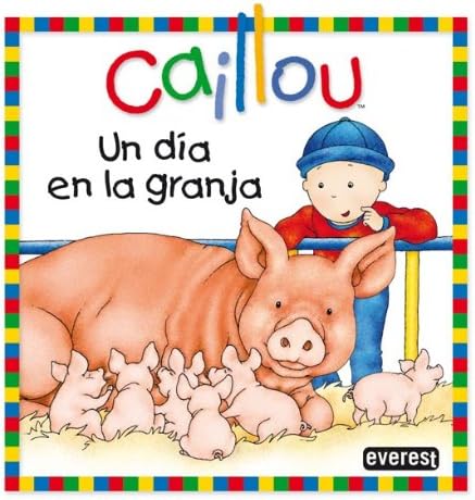 Caillou. Un día en la granja