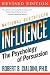 Influence: the Psychology of Persuasion
