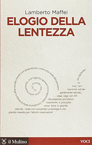 Collana: Voci Elogio della lentezza