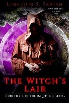 The Witch's Lair - Book #3 of the Inquisitor series