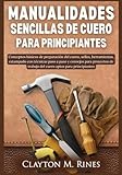 Manualidades sencillas de cuero para principiantes (Spanish Edition)